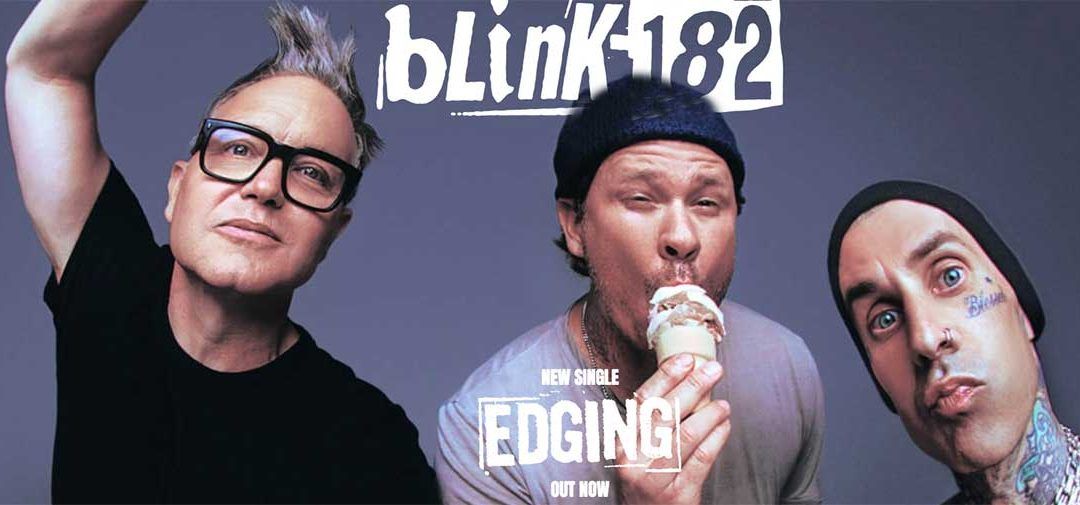 Blink-182 prepara gira mundial y lanza single ‘Edging’