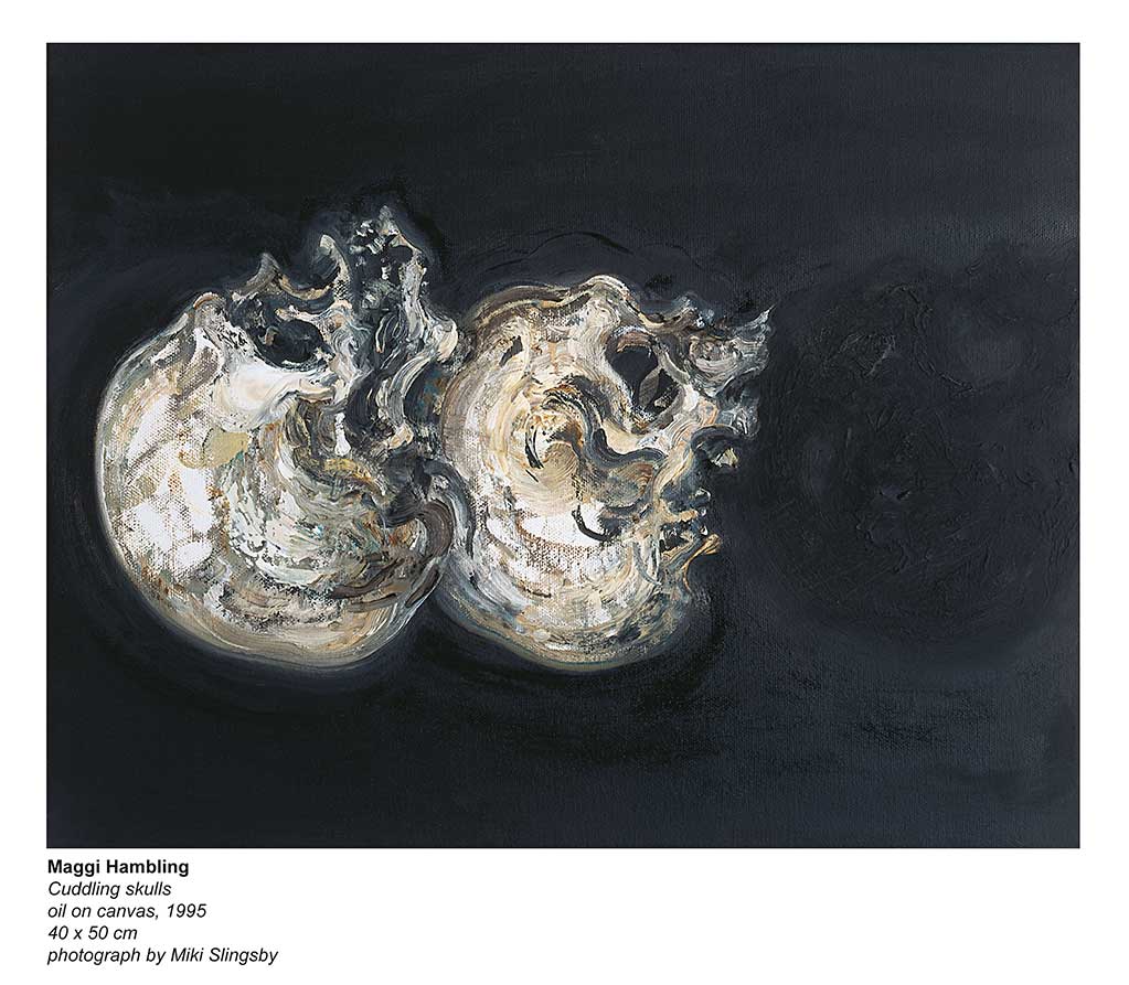 Maggi Hambling Cuddling - skulls Oil on canvas . Galería Marlborough - Pintor Francis Bacon